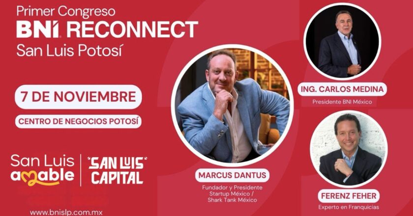 San Luis Capital será sede del 1er Congreso BNI Reconnect