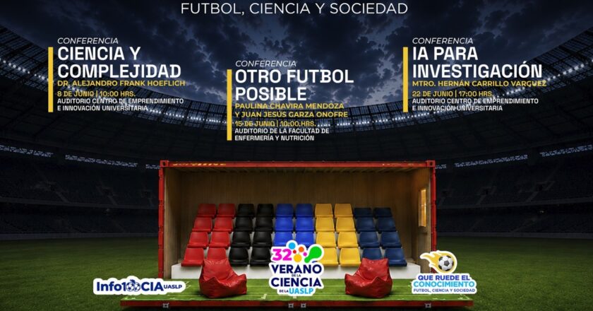 Ciencia, tecnología y futbol se unen en el 32 Verano de la Ciencia de la UASLP